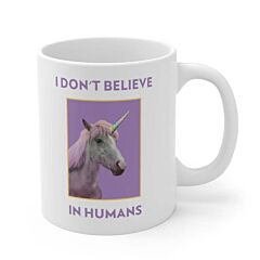 I Don't Believe In Humans Mug - One Size