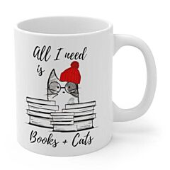 Book Lovers Mug, All I Need Is Books & Cats Mug - One Size