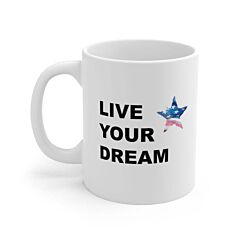 Live Your Dream Patriotic Mug - One Size