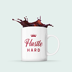 Hustle Hard Mug With Crown Gift - One Size