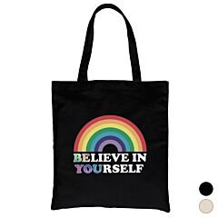 LGBT Be You Believe Rainbow Canvas Bag