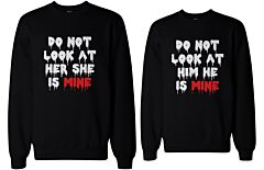 Do Not Look At Her or Him Scary Couple Sweatshirts Funny Matching Sweaters