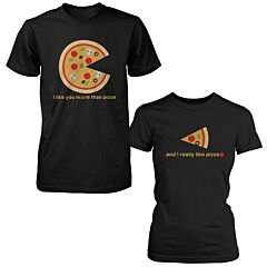 I Like You More Than Pizza Matching Couple T-Shirts Valentines Day Gift Foodies