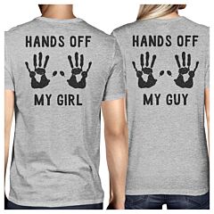 Hands Off My Girl And My Guy Matching Couple Grey Shirts