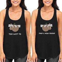 Cute BFF Matching Tanktop Too Lazy To Find A New Friend Best Friend's Shirt