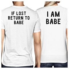 If Lost Return To Babe And I Am Babe Matching Couple White Shirts