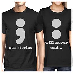 Our Stories Will Never End Matching Couple Black Shirts