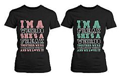 Cute Best Friend T Shirts - Freak and Weirdo - Funny BFF Matching Shirts