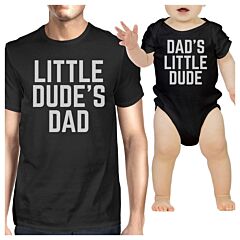 Little Dude Black Funny Design Dad and Baby Boy Matching Outfits