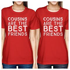 Cousins Are The Best Friends BFF Matching Red Shirts