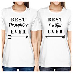 Best Daughter &amp; Mother Ever White Womens T Shirt Cute Gift For Moms