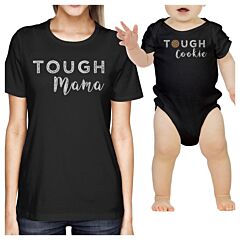 Tough Mama &amp; Cookie Black Mom T-Shirt Baby Bodysuit Matching Top