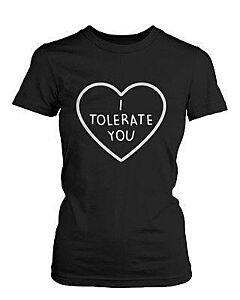 I Tolerate You Women‚¬„¢s Cute Graphic Shirts Black Short Sleeve Tees Trendy T-shirt