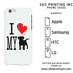 I Love My Dog White Funny Phone Case Cute Graphic Design Phone Cover
