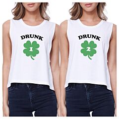 Drunk1 Drunk2 Women White Crop Tee Cute Best Friend Top St Patricks