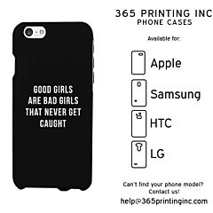 Good Girls Bad Girls Funny Phone Case Cute Graphic Design Phone Cover