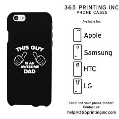 This Guy Is An Awesome Dad Funny Phone Case Great Gift For Fathers Day