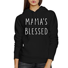 Mamas Blessed Unisex Black Hoodie Fleece Cute Mothers Day Gift Idea