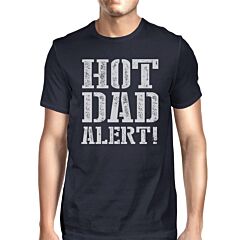 Hot Dad Alert Mens Navy Short Sleeve Shirt Funny Dad Birthday Gifts