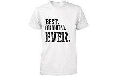 Best Grandpa Ever Grandfather T-shirt - Funny Gifts for Grandparents Day