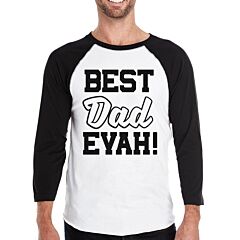 Best Dad Evah Funny Design Baseball Shirt Fathers Day Gift For Him