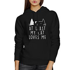 At Least My Cat Loves Me Unisex Hoodie Cute Design For Cat People