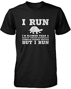 I'm Slower than a Turtle Funny Men's Workout T-Shirt Fitness Short Sleeve Tees