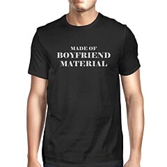 Boyfriend Material Men's Black Casual Graphic T-Shirt Funny Saying