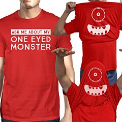 Ask Me About My One Eyed Monster Mens Red Shirt