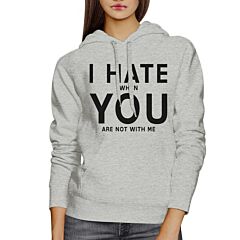 I Hate You Unisex Grey Graphic Hoodie Gift Idea For Valentine's Day