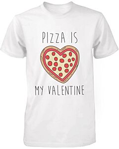 Men's Funny Graphic Tees - Pizza Is My Valentine White Cotton T-shirt