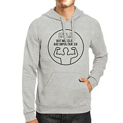 Muscles Are Importanter Grey Hoodie