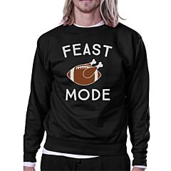 Feast Mode Black Sweatshirt