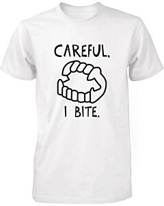 Careful I Bite Funny Men's T-shirt White Crewneck Graphic shirt for Halloween