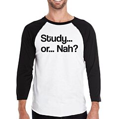 Study Or Nah Mens Black And White Baseball Shirt