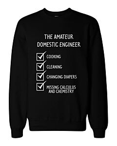 Domestic Engineer Funny Graphic Design Printed Black Sweatshirt