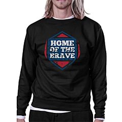 Home Of The Brave Unisex Graphic Sweatshirt Black Crewneck Pullover