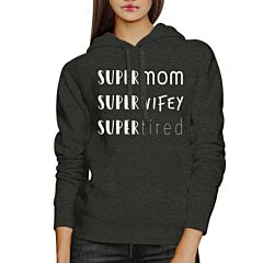 Super Mom Wifey Tired Charcoal Grey Funny Graphic Hoodie For Moms