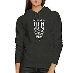 My Name Is Mom Dark Gray Unisex Unique Design Hoodie Gift For Moms