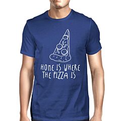 Home Where Pizza Is Unisex Royal Blue Tops Graphic Printed T-shirt