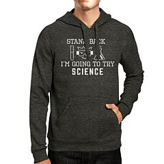 Stand Back Try Science Dark Grey Hoodie
