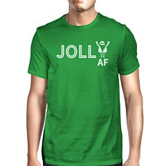 Jolly Af Mens Green Shirt