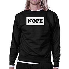 Nope Sweatshirt Back To School Funny Graphic Printed Sweater