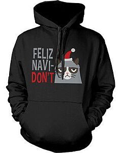 Funny Grumpy Cat Christmas Hoodies - Feliz Navidon't Unisex Black Hoodie