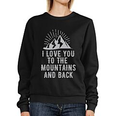 Mountain And Back Black Graphic Sweatshirt Cute Gift For Couples