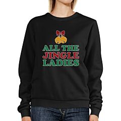 All The Jingle Ladies Black Sweatshirt