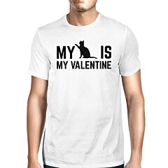 My Cat My Valentine Mens White T-shirt Funny Valentine's Gift Ideas