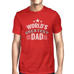 World's Greatest Dad Mens Crew Neck Cotton Shirt Perfect Dad Gifts
