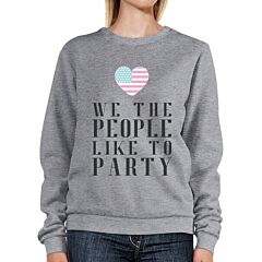 We The People Funny Design For Fourth Of July Unisex Sweatshirt