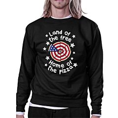Home Of The Pizza Unisex Black Graphic Sweatshirt For Pizza Lovers